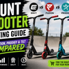 Stunt Scooter Buying Guide: Envy, Fuzion, Prodigy & Tilt Compared